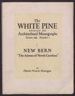An architectural monograph: New Bern, "the Athens of North Carolina" [part 1]